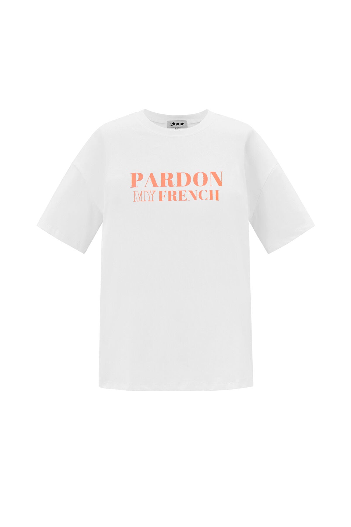 Pardon my French Cotton T-Shirt 