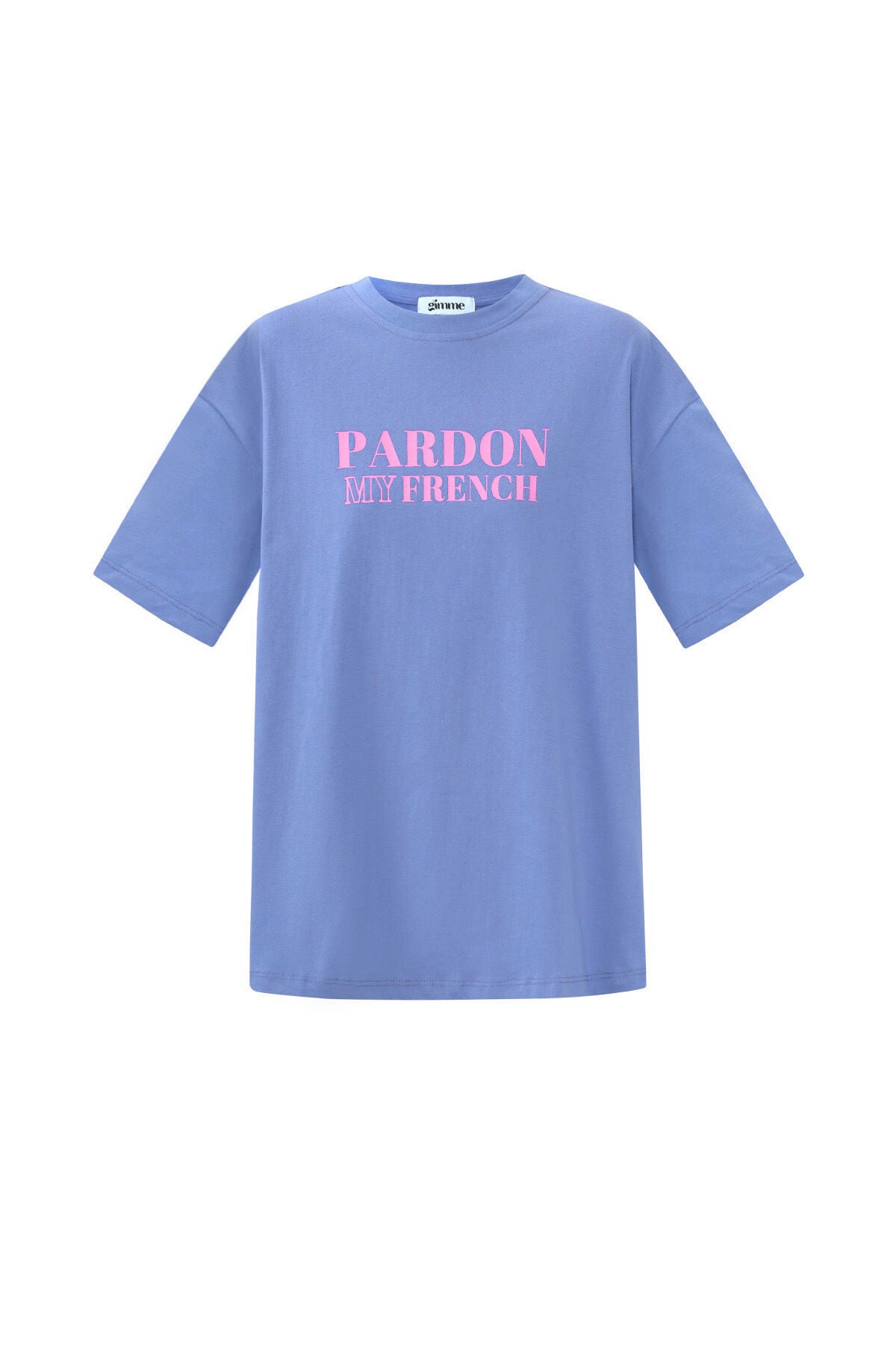 Pardon my French Cotton T-Shirt 