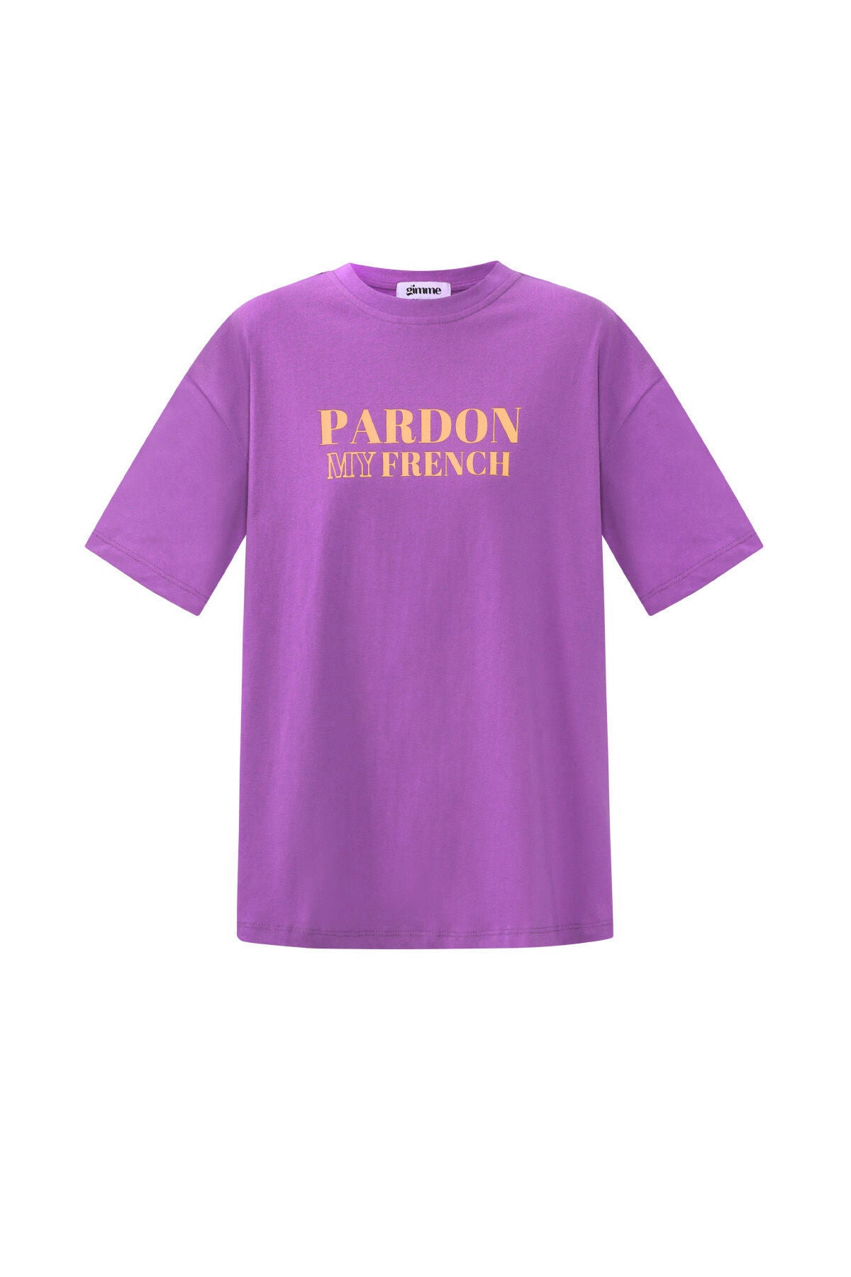 Pardon my French Cotton T-Shirt 